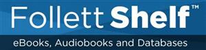 Follett Shelf 